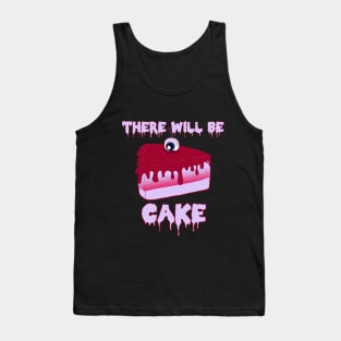 There Will Be Cake Tank Top